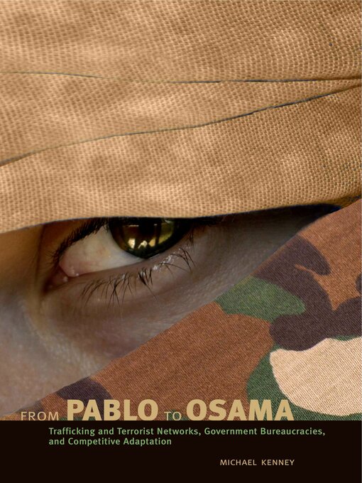 Title details for From Pablo to Osama by Michael Kenney - Available